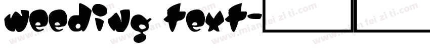 weeding text字体转换